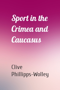 Sport in the Crimea and Caucasus