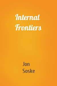 Internal Frontiers