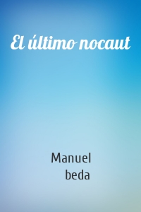 El último nocaut