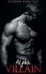 Лилиана Карлайл - Альфа-злодей (ЛП)