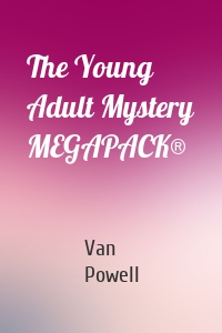The Young Adult Mystery MEGAPACK®