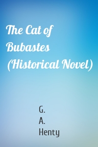 The Cat of Bubastes (Historical Novel)