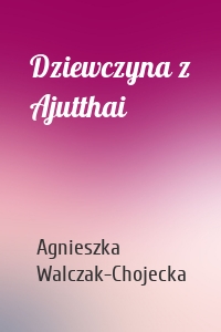 Dziewczyna z Ajutthai