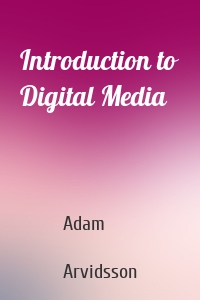 Introduction to Digital Media