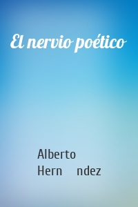 El nervio poético