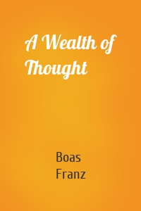 A Wealth of Thought
