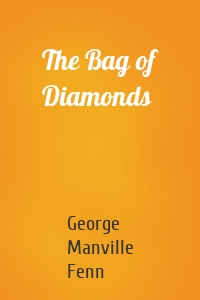 The Bag of Diamonds