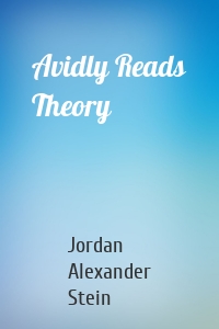 Avidly Reads Theory