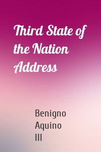 Third State of the Nation Address