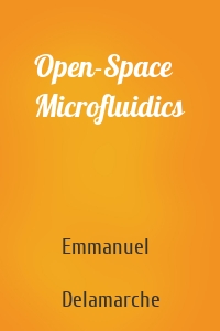 Open-Space Microfluidics