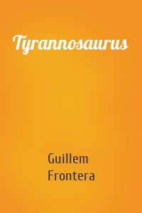Tyrannosaurus