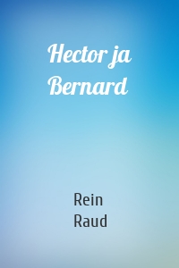 Hector ja Bernard