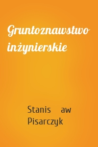 Gruntoznawstwo inżynierskie