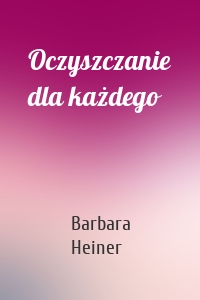 Oczyszczanie dla każdego
