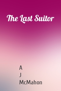 The Last Suitor