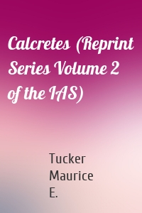 Calcretes (Reprint Series Volume 2 of the IAS)