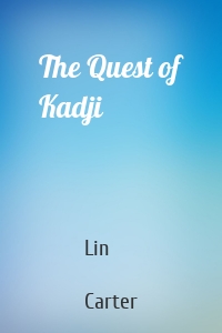 The Quest of Kadji