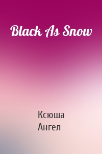 Black As Snow