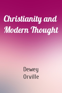 Christianity and Modern Thought