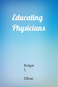 Educating Physicians