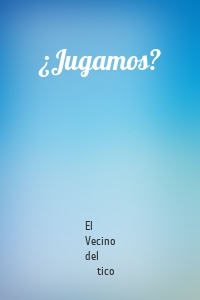 ¿Jugamos?