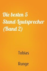 Die besten 5 Stand-Lautsprecher (Band 2)