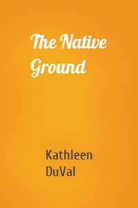 The Native Ground