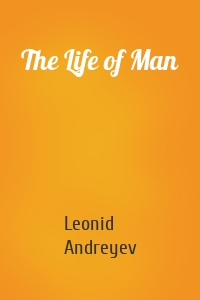 The Life of Man