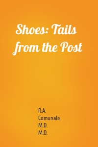 Shoes: Tails from the Post