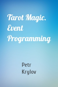 Tarot Magic. Event Programming