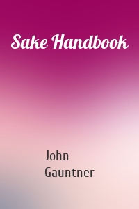 Sake Handbook