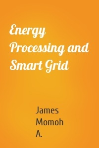 Energy Processing and Smart Grid