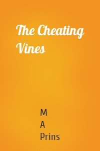 The Cheating Vines