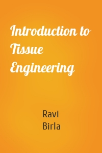 Introduction to Tissue Engineering