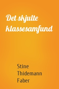 Det skjulte klassesamfund