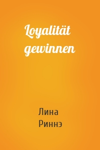 Loyalität gewinnen