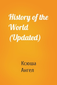 History of the World (Updated)