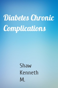 Diabetes Chronic Complications