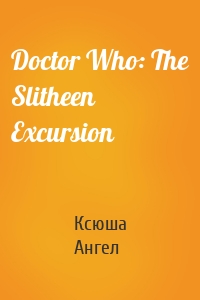 Doctor Who: The Slitheen Excursion