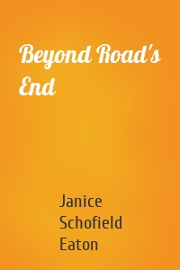 Beyond Road's End