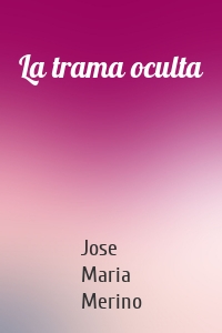 La trama oculta