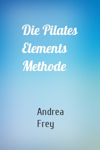 Die Pilates Elements Methode