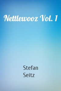 Nettlewooz Vol. 1