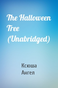 The Halloween Tree (Unabridged)