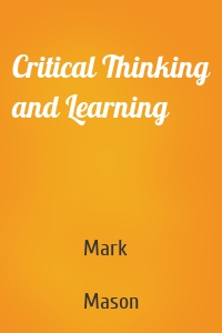 Critical Thinking and Learning