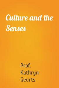 Culture and the Senses
