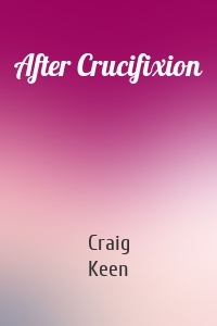 After Crucifixion