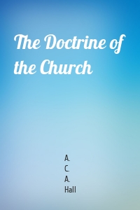 The Doctrine of the Church