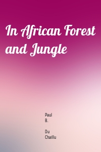 In African Forest and Jungle