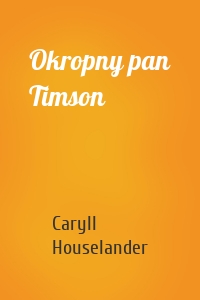 Okropny pan Timson